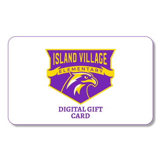 Island Village Elementary Digital Gift Card